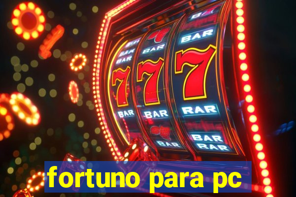 fortuno para pc